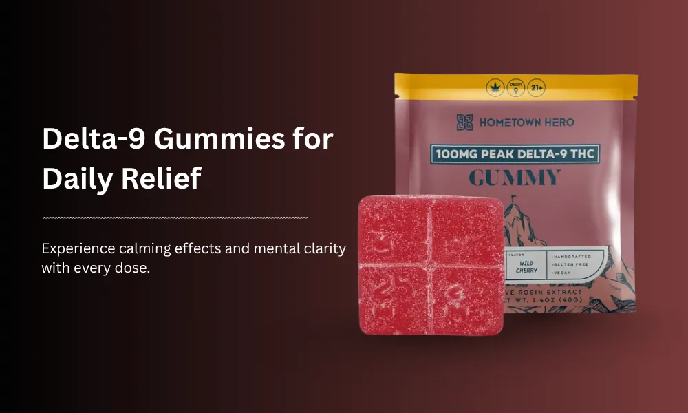 Hometown Hero Review (2025): Are Their Delta-9 Gummies and Hemp Products Worth It?