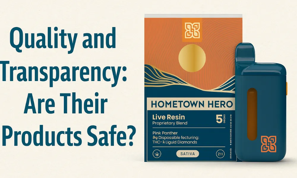 Quality and Transparency Are Their Products Safe